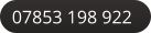 07853 198 922