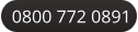 0800 772 0891